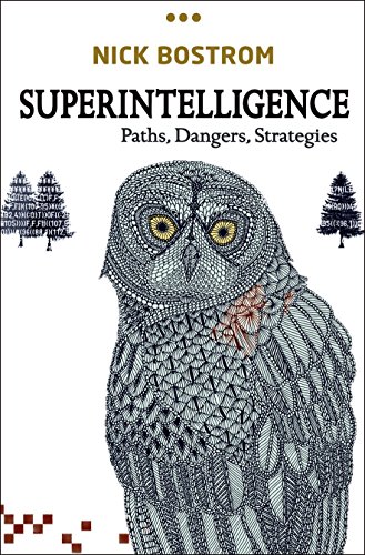 Superintelligence: Paths, Dangers, Strategies von Oxford University Press
